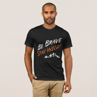 T-shirt région sauvage courageuse