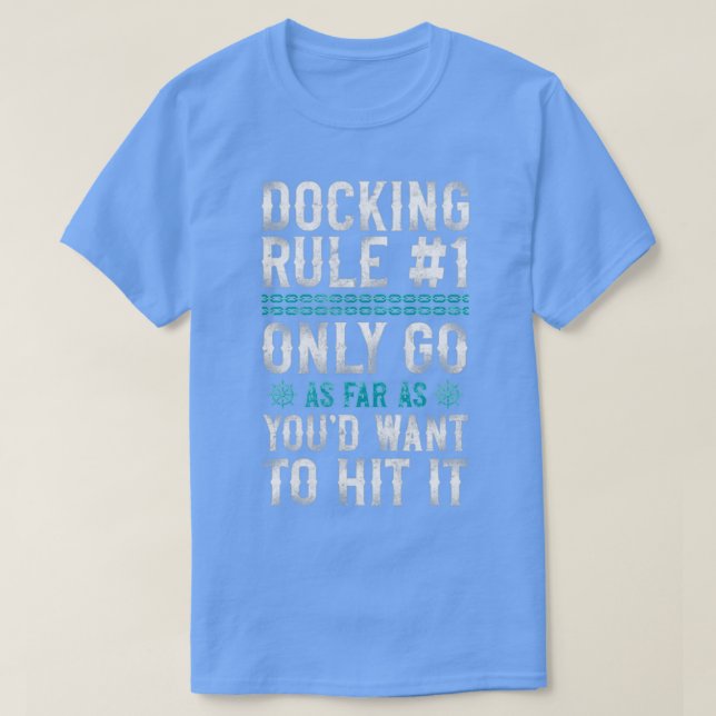T-shirt Règle 1 De L'Amarrage À La Voile Aller Comme (Design devant)