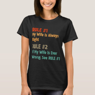 T-shirt Règle #1 ma femme a toujours raison - mari fier dr