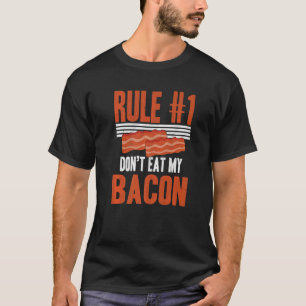 T-shirt Règle 1 Ne mangez pas mon bacon enthousiaste gril