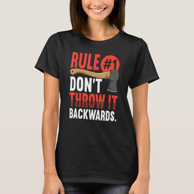 T-shirt Règle 1 Ne pas le faire reculer Ax Thrower Ax (Devant)