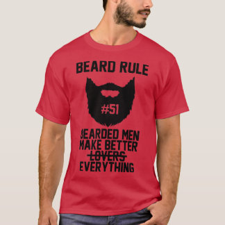 T-shirt Règle de la barbe 51 Les hommes barbus font tout m