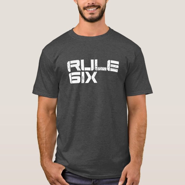 T-shirt Règle six (Devant)