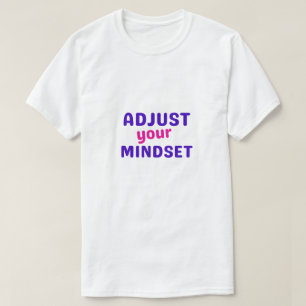 T-shirt Régler votre état d'esprit