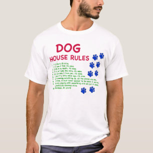 T-shirt Règles de la maison pour chiens - règles à suivre