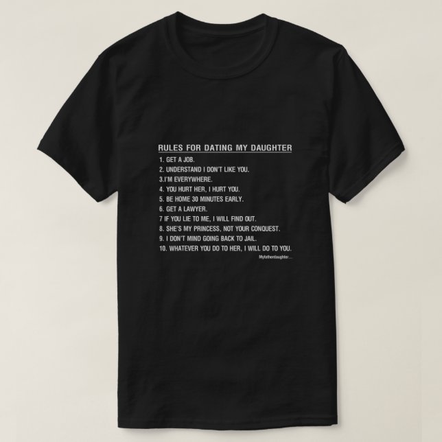 T-shirt Règles Drôle Pour Dater Ma Fille Pour Hommes Père  (Design devant)