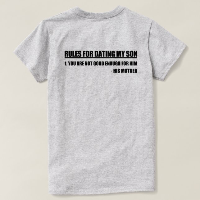 T-shirt Règles pour Dating My Son Édition Mère (Design dos)