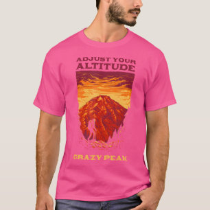 T-shirt Réglez Votre Altitude Crazy Peak Randonnée Montana