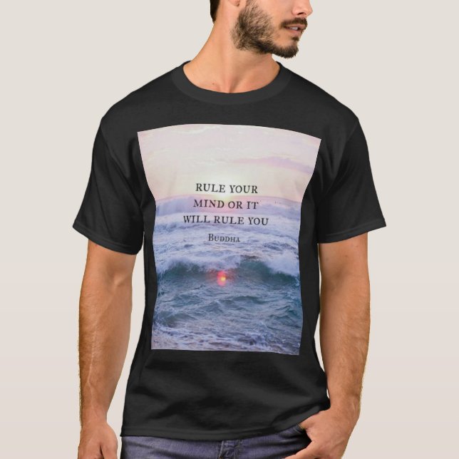 T-shirt "Réglez Votre Esprit Ou Il Vous Réglera" - Bouddha (Devant)