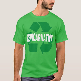 T-shirt Réincarnation