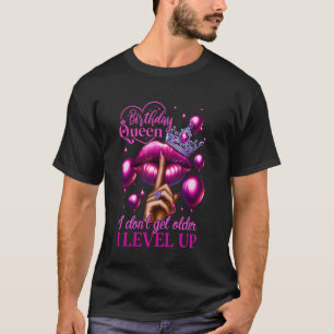 T-shirt Reine d'anniversaire Je ne vieillis pas Je monte d