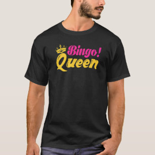 T-shirt Reine de Bingo  Joueur de Bingo