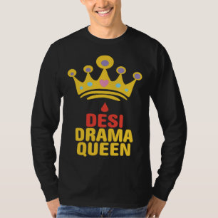 T-shirt Reine de drame desi Bollywood Sarcastique Hindi P