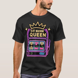 T-shirt Reine de la machine à sous Joueuse de poker Drôle