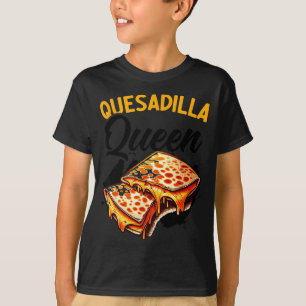 T-shirt Reine de quesadilla nourriture mexicaine cinq de m