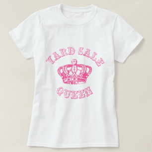 T-shirt Reine de vente de bric-à-brac