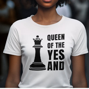 T-shirt REINE D'Échecs DU OUI ET L'improvisation amusante