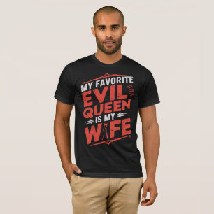 T-shirt Reine Épouse Méchante - Humour Mariage Drôle