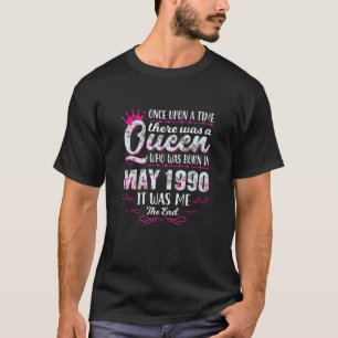 T-shirt Reine Femme Née En Mai 1990 - Mignonne Fille 32E B
