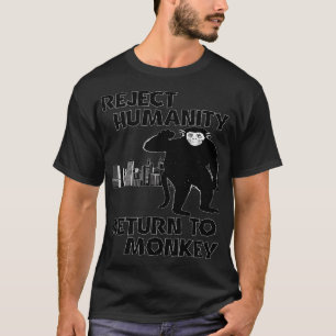 T-shirt Rejeter L'Humanité Retour Au Singe Drôle De L'Évol