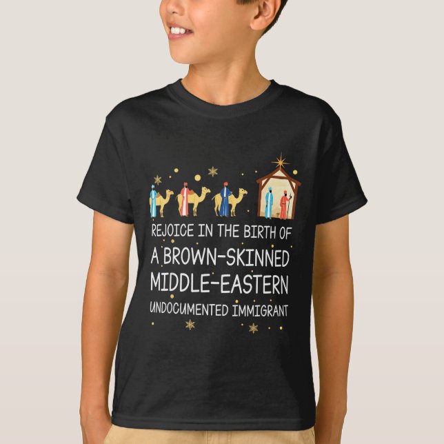 T-shirt Rejoice In The Birth Of A Brown Skinned Christian  (Devant)