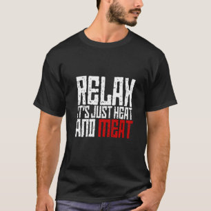 T-shirt Relax C'est juste de la chaleur et de la viande
