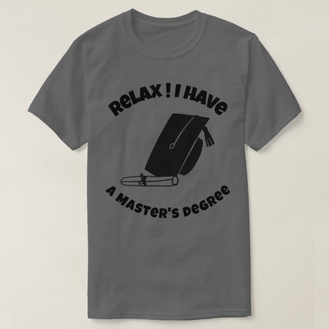 T-shirt Relax J'ai un diplôme de master Funny masters (Design devant)