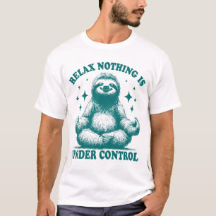 T-shirt Relaxer Rien N'est Sous Contrôle Yoga de la Paress