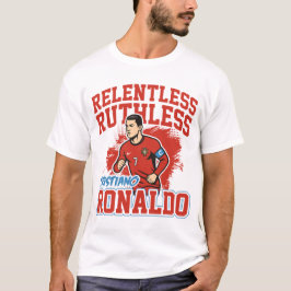 T-shirt Relentless Ruthless Ronaldo Soccer