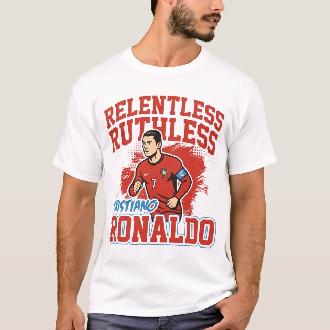 T-shirt Relentless Ruthless Ronaldo Soccer (Devant)