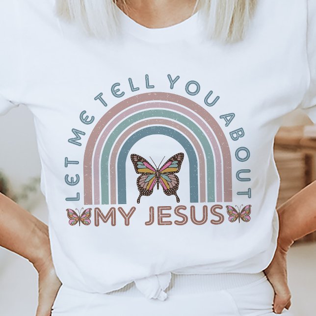 T-shirt religieux Dieu Jésus Chemise chrétienne T- (Let me tell you about my Jesus - Religious T-Shirt)