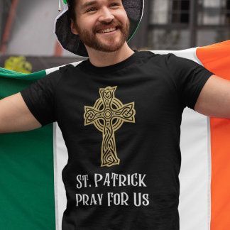 T-shirt Religieux St. Patrick Priez Pour Nous Irlandais Ca