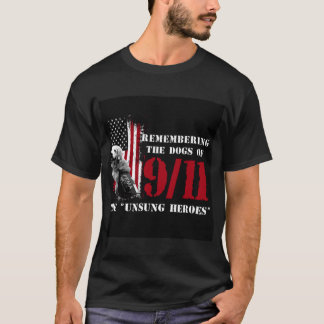 T-shirt Remembering the Dogs of 911- 911 Rescue Dogs