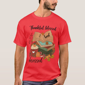 T-shirt Remercié Bénis Obsédé Livre drôle