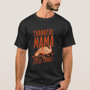 T-shirt Remerciements Maman Mère Mama Pour Ma Petite Turqu