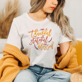T-shirt Remerciements Remerciements Bienheureux Citation T