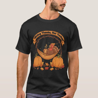 T-shirt Remercier Pas les Dindes – Thanksgiving sans Dinde