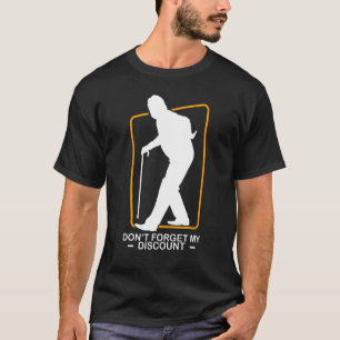 T-shirt Remise Comédie Funny Vieux Gens Sarcastique Humour