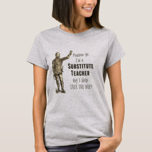T-shirt Remplacer L'Enseignant Sauvez La Journée