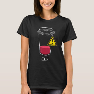 T-shirt Remplir la batterie vide de café fatigué Enthousia