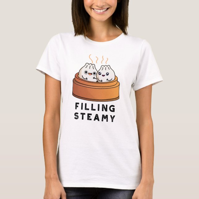 T-shirt Remplissage Steamy Funny Dimsum Bao Pun (Devant)
