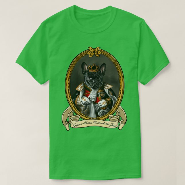 T-shirt Renaissance Dog Emperor Alastair Mortcombe the Gre (Design devant)