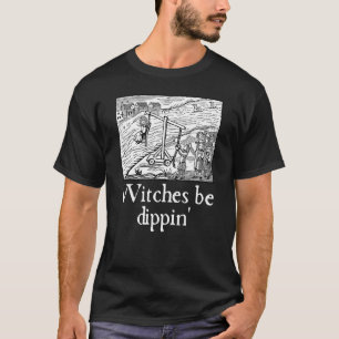 T-shirt Renaissance Faire Sorcières Be Dippin Halloween Re