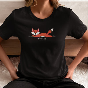 T-shirt Renard, dégage, paresseux renard