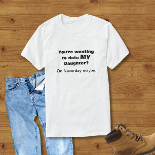 T-shirt Rencontre avec ma fille sur Neverday T Shirt
