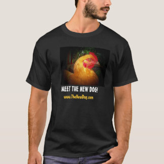 T-shirt RENCONTREZ LE NOUVEAU CHIEN ! /www.TheNewDog.com