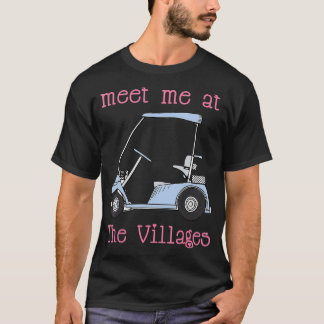 T-shirt Rencontrez-Moi Au Villages Florida Golf t Fun