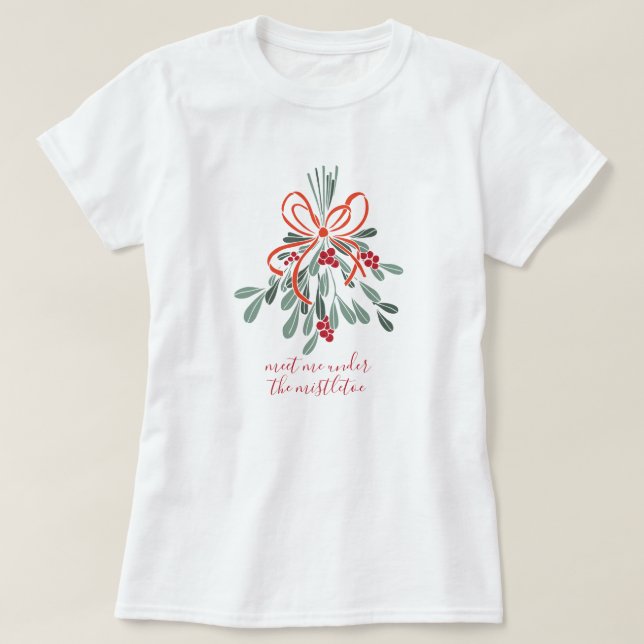 T-shirt Rencontrez-moi sous la Mistletoe (Design devant)
