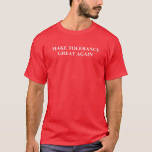 T-shirt Rendre à la tolérance sa grandeur