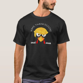 T-shirt Rendre grand Thankesgiving